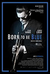 Born to be Blue- Movie Review