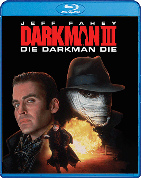 Darkman III: Die Darkman Die (1996) - Blu-ray Review