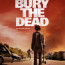 We Bury the Dead (2025) - Review
