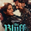 The Bluff (2026) Movie Review - A Solid Three-reel Kind of Ride