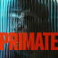 Primate (2026) - Blu-ray + Digital Code - Review
