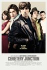 Cemetery Junction Movie Review