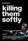 Killing Them Softly - Movie Review