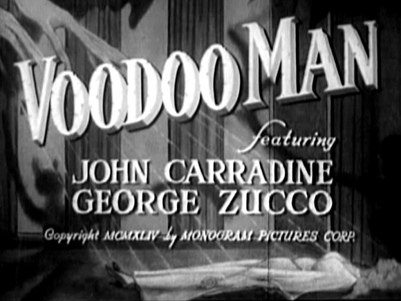 Voodo Man (1944) - Blu-ray Review