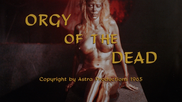 Orgy of the Dead (1965) - Blu-ray