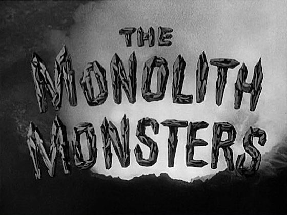 The Monolith Monsters (1957)