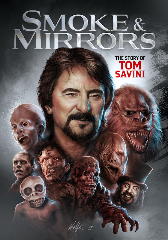 Smoke & Mirrors: The Story of Tom Savini