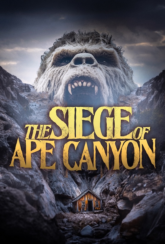 The Siege of Ape Canyon The Siege of Ape Canyon