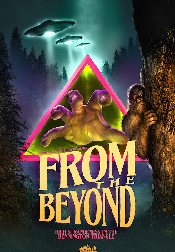 From the Beyond: High Strangeness in the Bennington Triangle