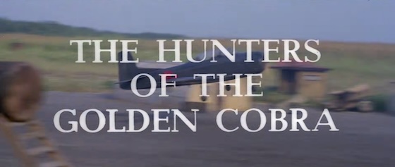 The Hunters of the Golden Cobra (1983) The Hunters of the Golden Cobra (1983)