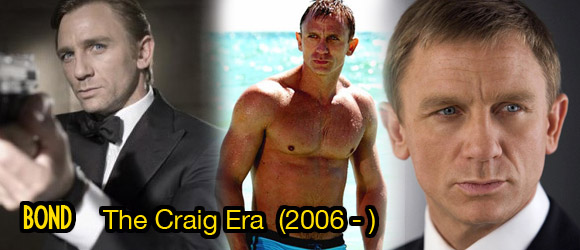 James Bond: The Craig Era (2006 - )