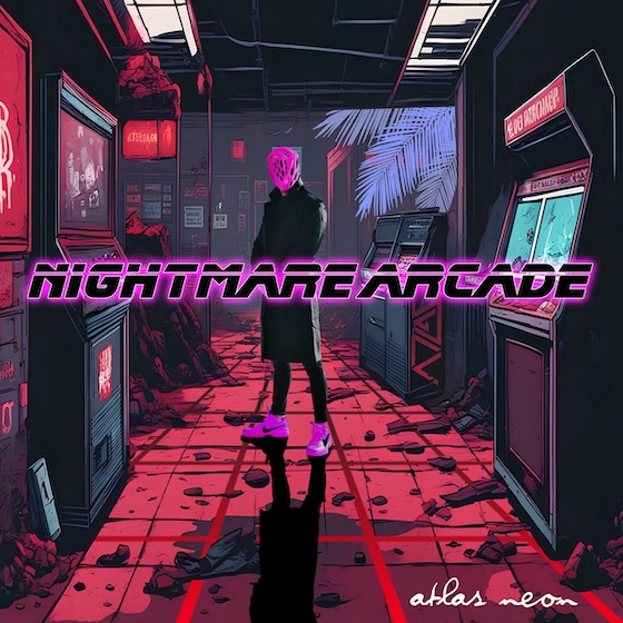 Atlas Neon’s Nightmare Arcade